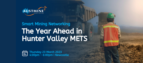 Austmine event to focus on the year ahead in Hunter Valley mining and METS