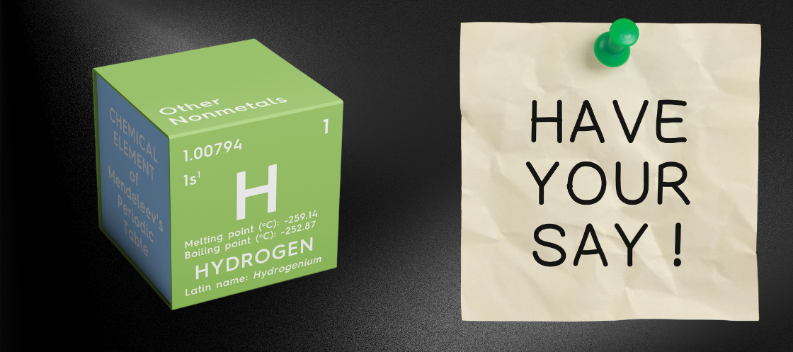 Have your say hydrogen